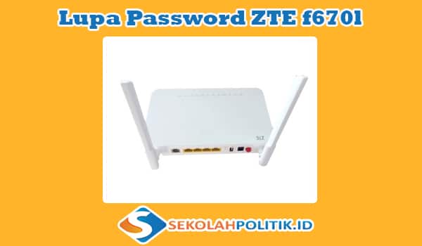 Lupa Password ZTE f670l